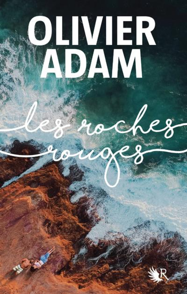 LES ROCHES ROUGES - ADAM OLIVIER - ROBERT LAFFONT