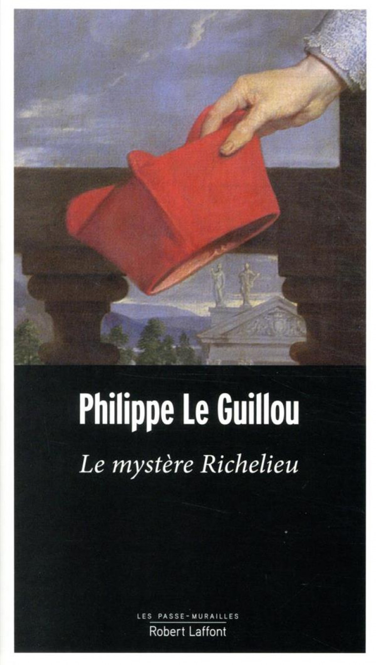 RICHELIEU - LE GUILLOU PHILIPPE - ROBERT LAFFONT