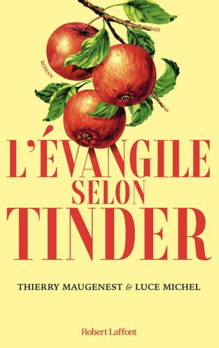 L-EVANGILE SELON TINDER - MAUGENEST/MICHEL - ROBERT LAFFONT