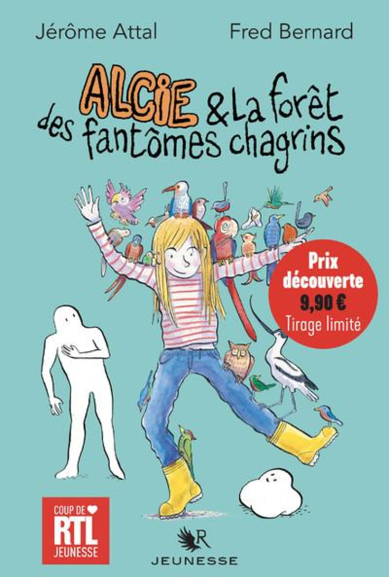 ALCIE ET LA FORET DES FANTOMES CHAGRINS - PRIX DECOUVERTE 2021 - ATTAL/BERNARD - ROBERT LAFFONT