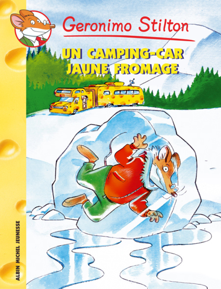 UN CAMPING-CAR JAUNE  FROMAGE - PLUMEDERAT TITI - ALBIN MICHEL