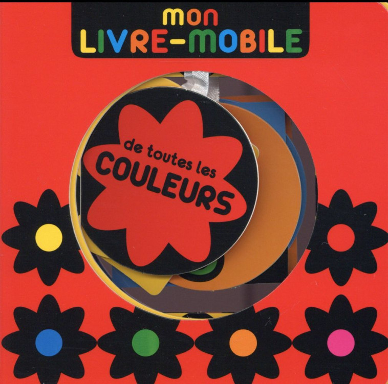 LIVRE-MOBILE TOUTES LES COULEURS - KIM SUNNY - Albin Michel-Jeunesse