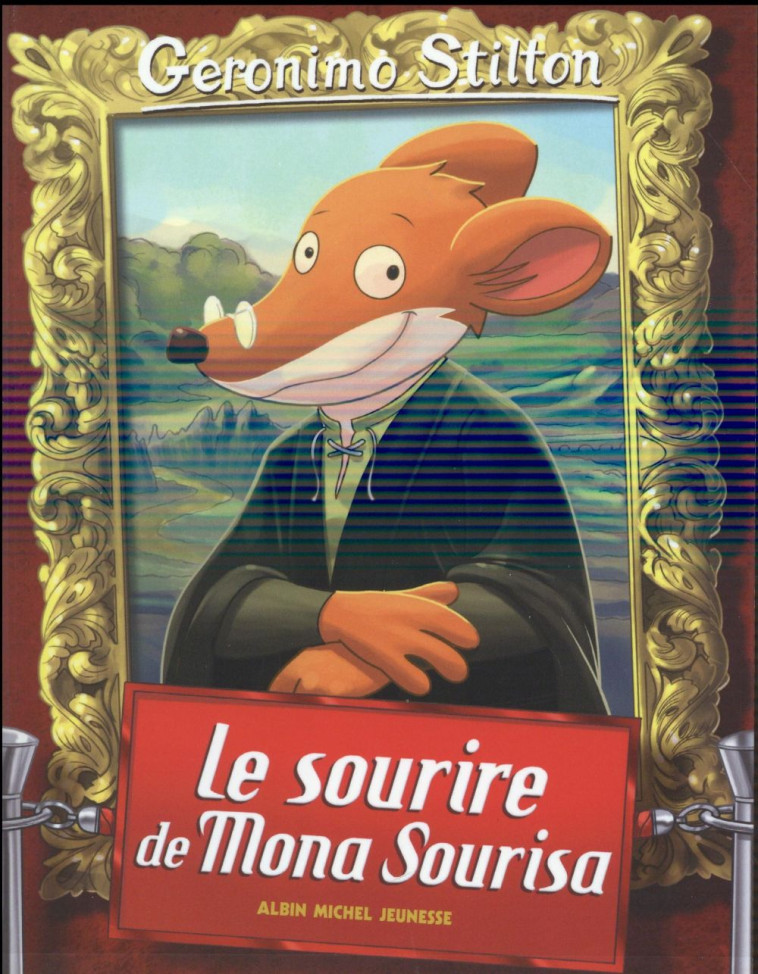 SOURIRE DE MONA SOURISA T01 - STILTON GERONIMO - Albin Michel-Jeunesse