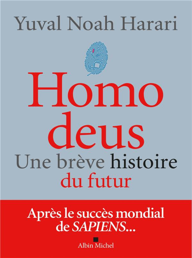 HOMO DEUS - HARARI YUVAL NOAH - ALBIN MICHEL