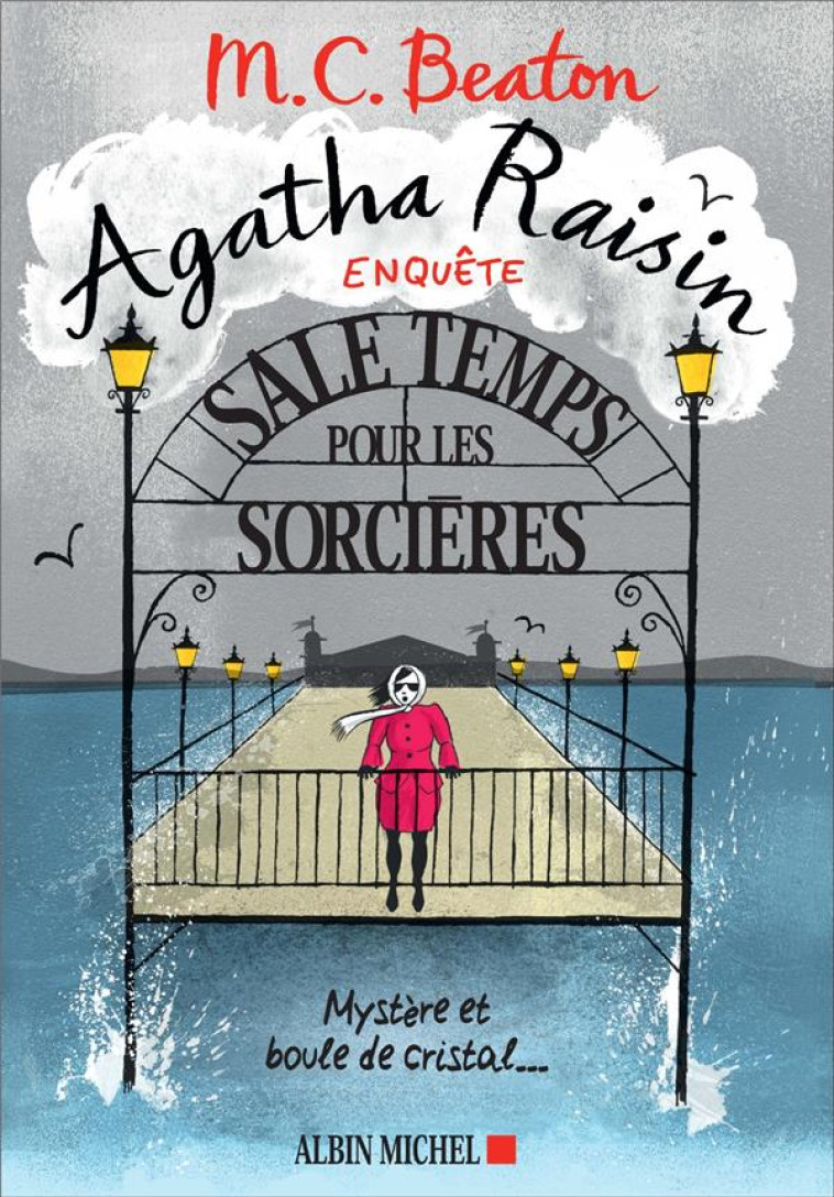 AGATHA RAISIN ENQUETE 9 - SALE TEMPS POUR LES SORCIERES - BEATON M. C. - NC