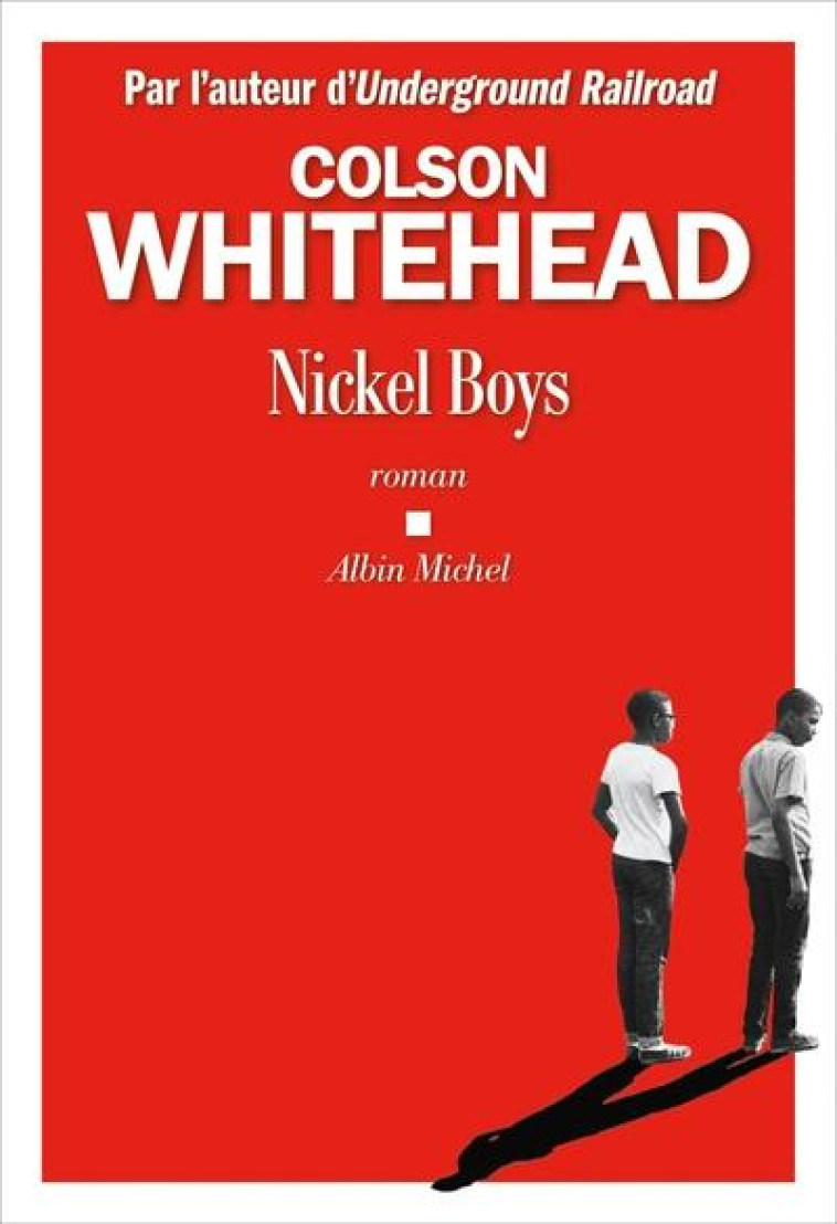 NICKEL BOYS - WHITEHEAD COLSON - ALBIN MICHEL