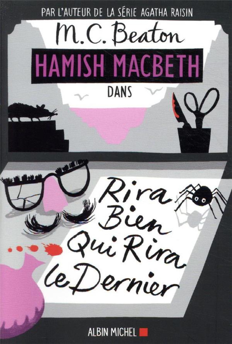 HAMISH MACBETH 7 - RIRA BIEN QUI RIRA LE DERNIER - BEATON M. C. - ALBIN MICHEL