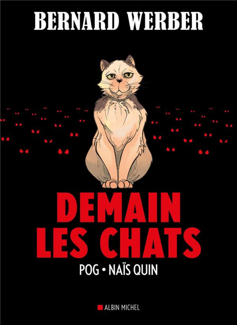 DEMAIN LES CHATS - WERBER/POG/QUIN - ALBIN MICHEL