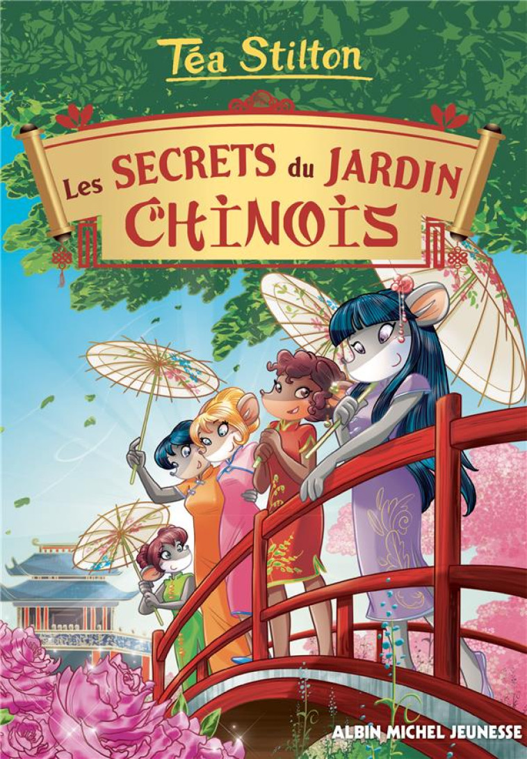 LES SECRETS DU JARDIN CHINOIS - STILTON TEA - ALBIN MICHEL