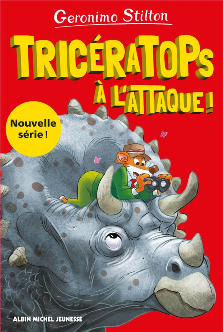 TRICERATOPS A L-ATTAQUE - TOME 2 - SUR L-ILE DES DINOSAURES - TOME 2 - STILTON GERONIMO - ALBIN MICHEL