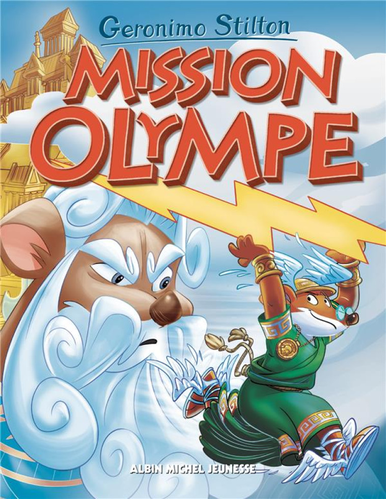 MISSION OLYMPE-LE VOYAGE DANS LE TEMPS - TOME 12 - - STILTON GERONIMO - ALBIN MICHEL