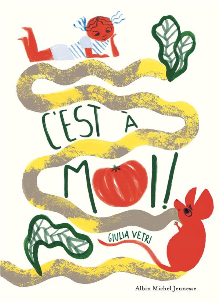 C-EST A MOI ! - VETRI GIULIA - ALBIN MICHEL