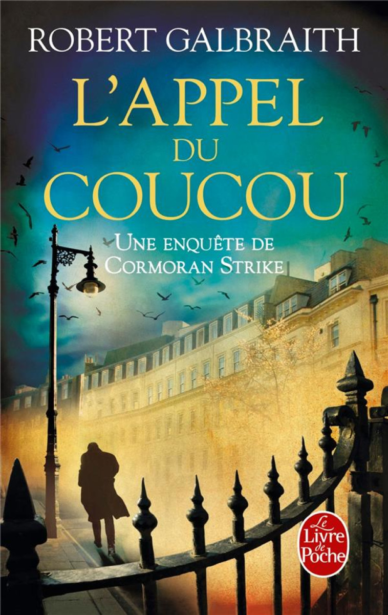 L-APPEL DU COUCOU - GALBRAITH ROBERT - Le Livre de poche