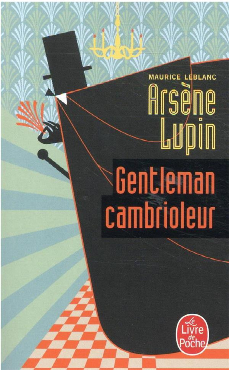 ARSENE LUPIN GENTLEMAN CAMBRIO - LEBLANC MAURICE - LGF/Livre de Poche