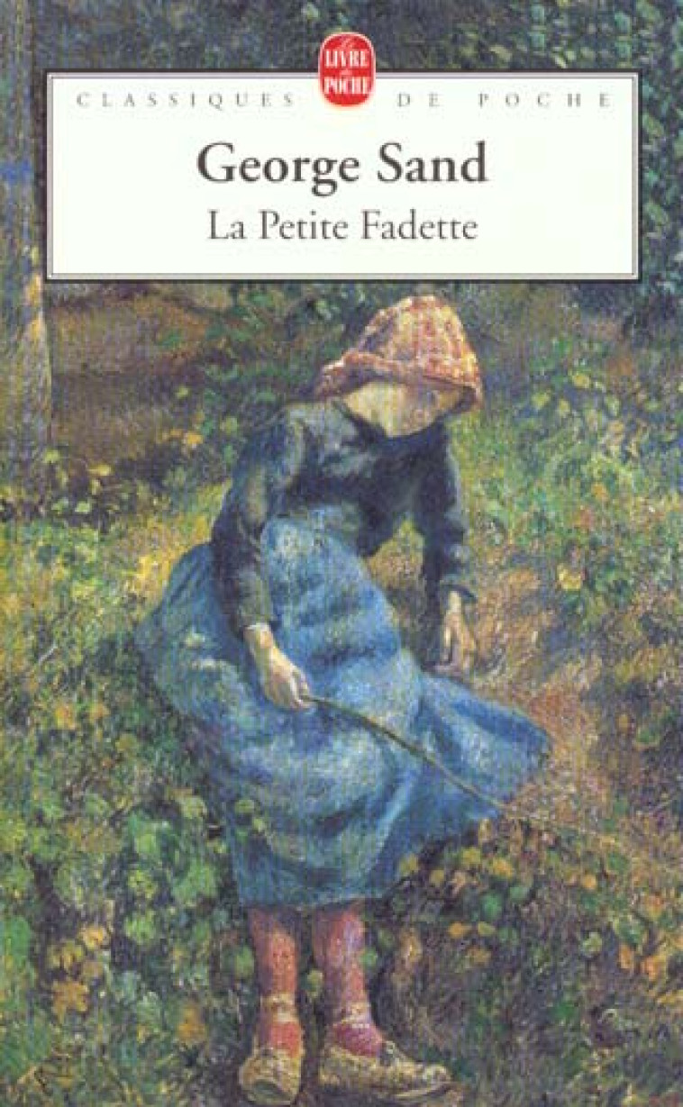 LA PETITE FADETTE - SAND GEORGE - LGF/Livre de Poche