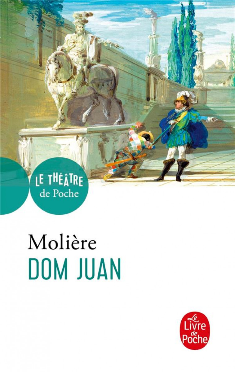 DOM JUAN - MOLIERE - LGF/Livre de Poche