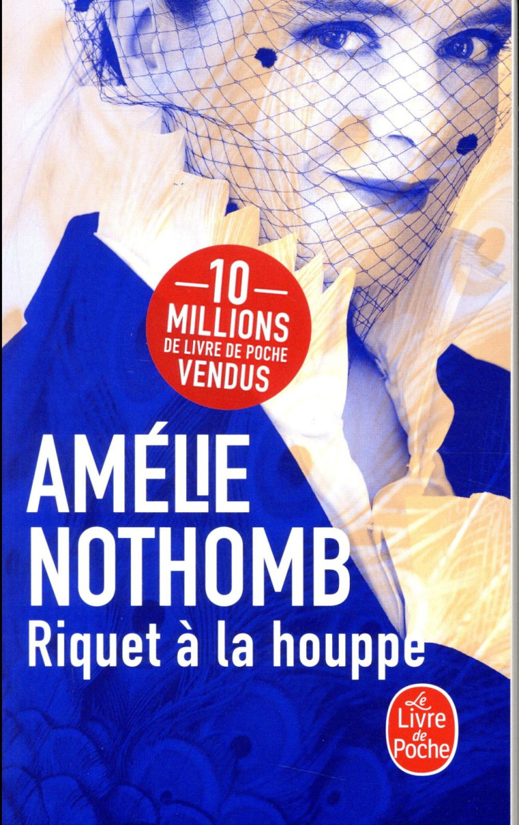 RIQUET A LA HOUPPE - NOTHOMB AMELIE - NC