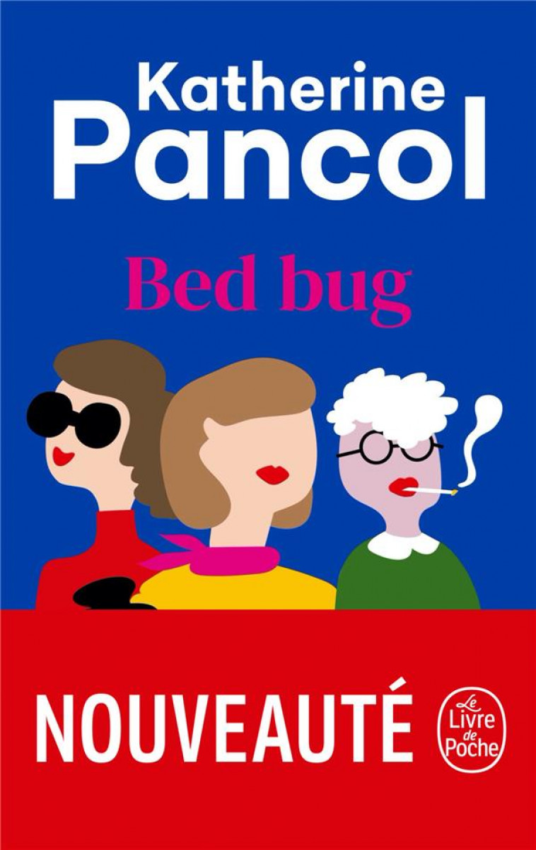BED BUG - PANCOL KATHERINE - LGF/Livre de Poche