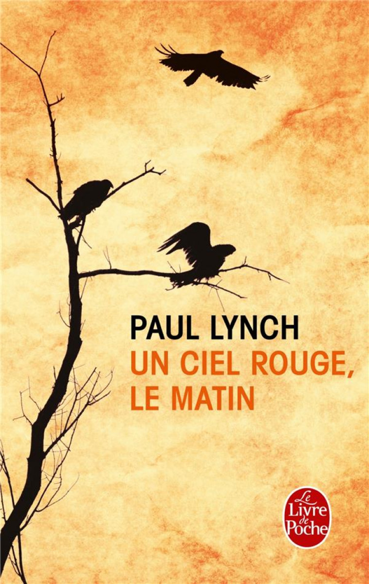UN CIEL ROUGE, LE MATIN - LYNCH PAUL - Le Livre de poche