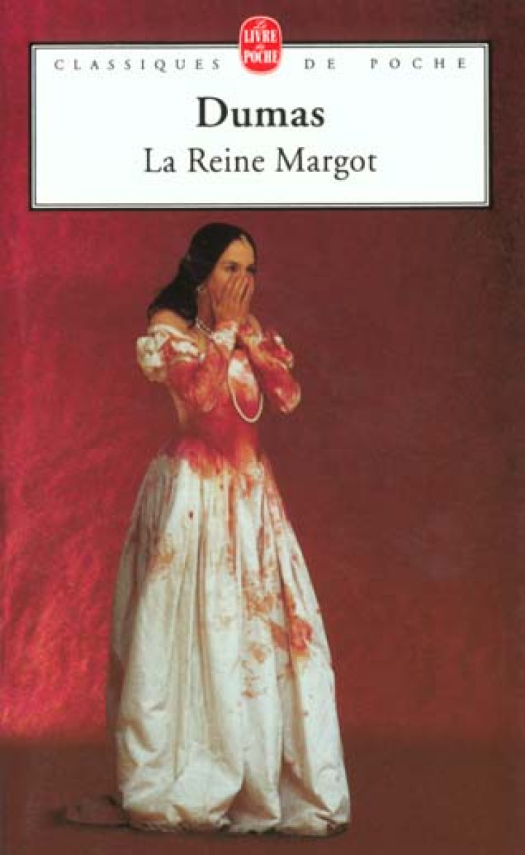 LA REINE MARGOT NED - DUMAS ALEXANDRE - LGF/Livre de Poche