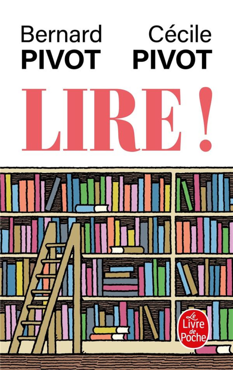 LIRE ! - PIVOT - LGF/Livre de Poche