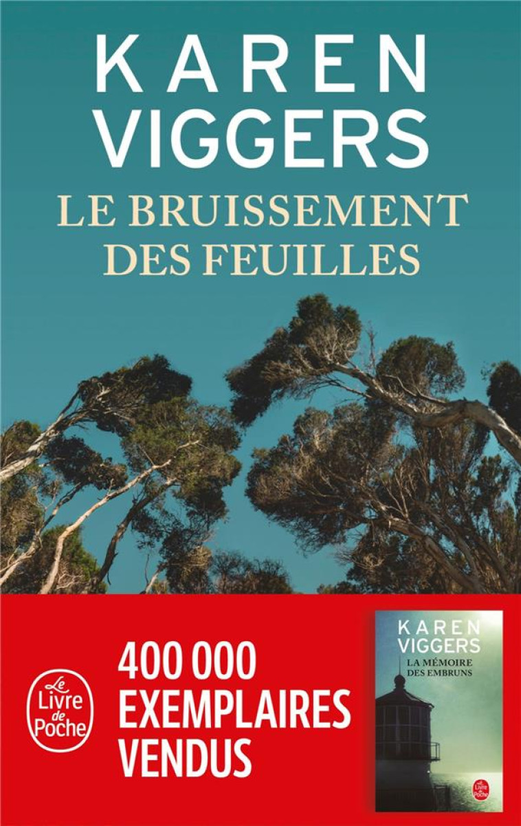 LE BRUISSEMENT DES FEUILLES - VIGGERS KAREN - LGF/Livre de Poche