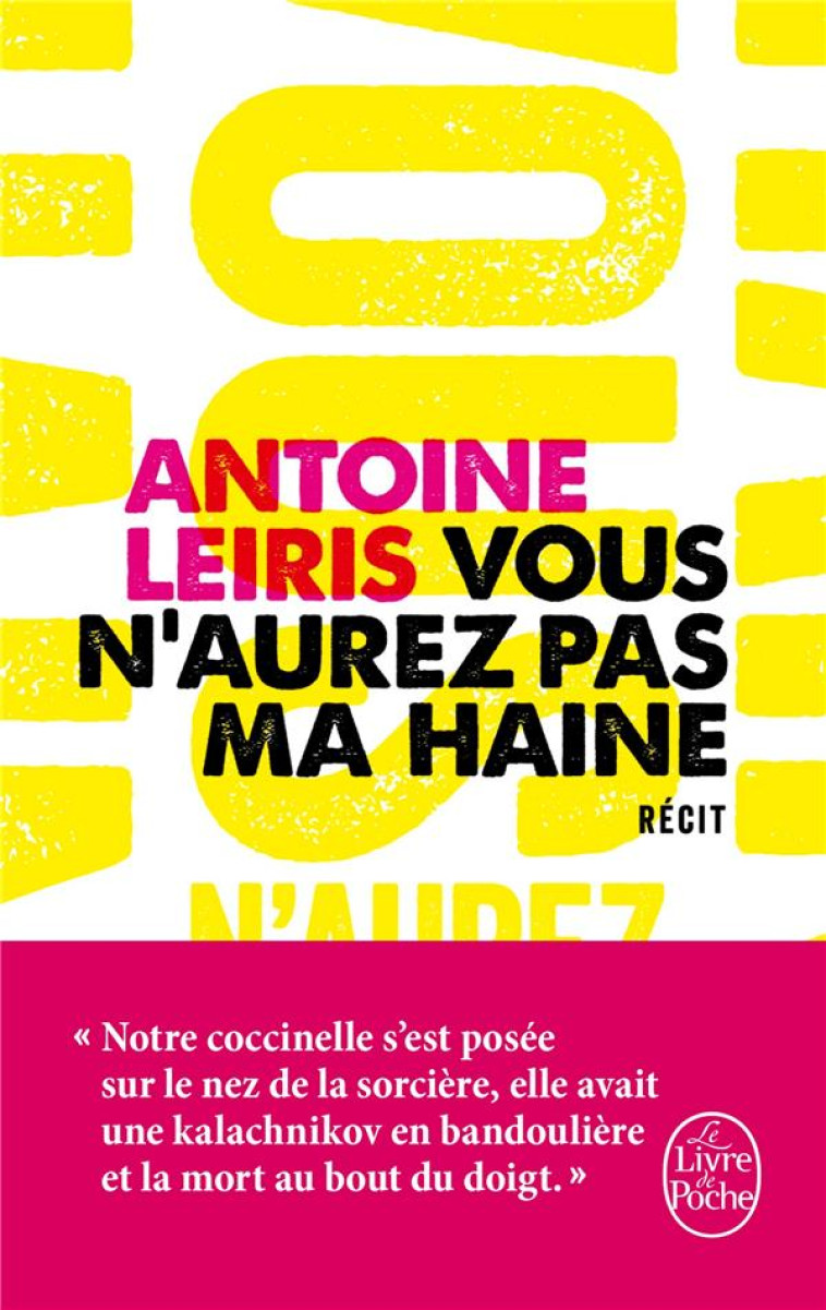 VOUS N-AUREZ PAS MA HAINE - LEIRIS ANTOINE - Le Livre de poche