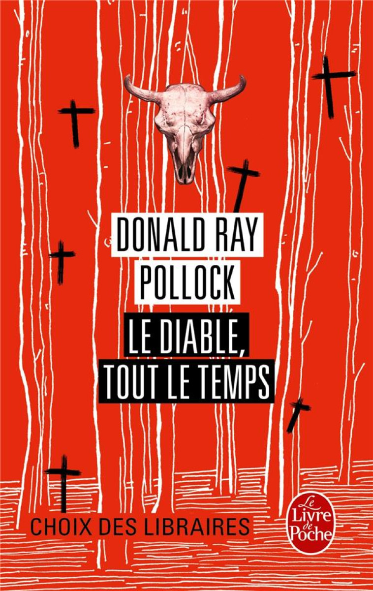 LE DIABLE, TOUT LE TEMPS - POLLOCK DONALD RAY - Le Livre de poche