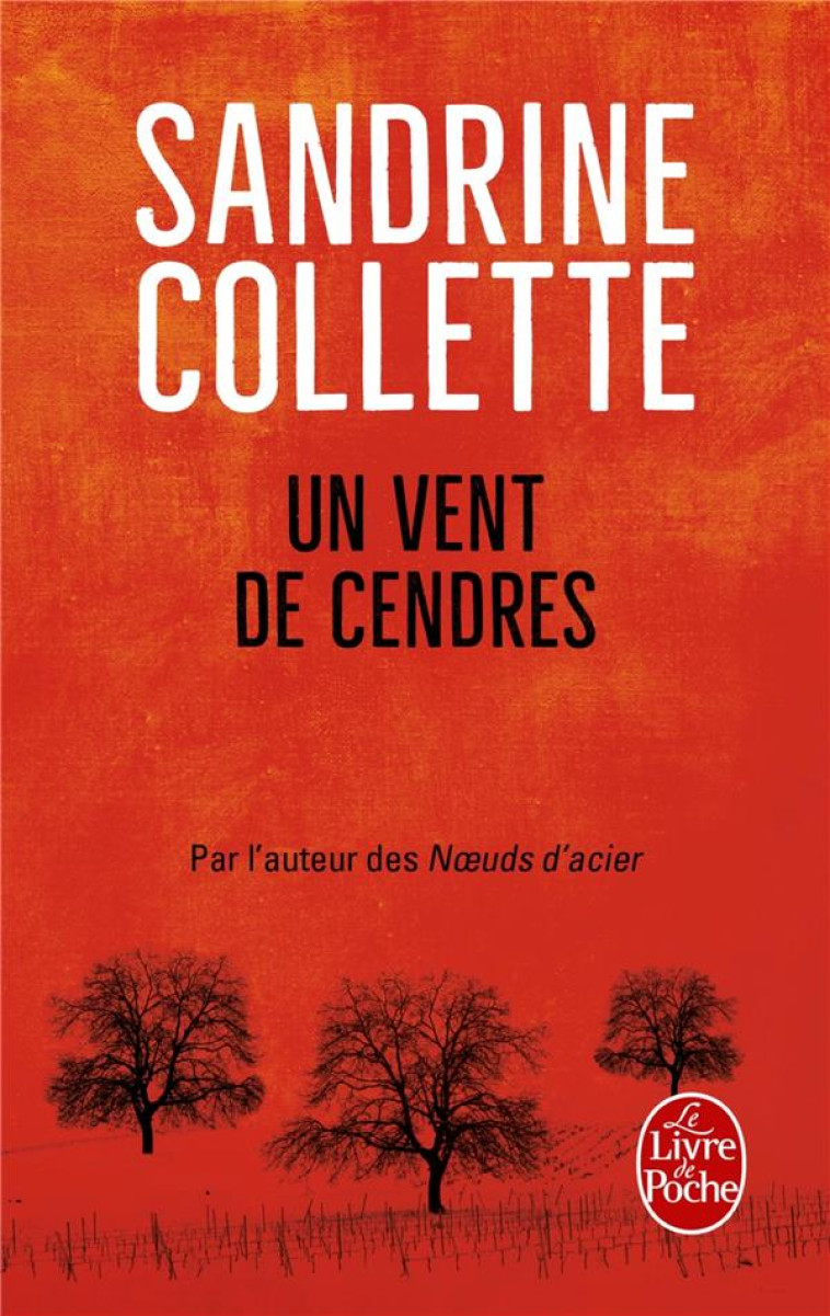 UN VENT DE CENDRES - COLLETTE SANDRINE - Le Livre de poche