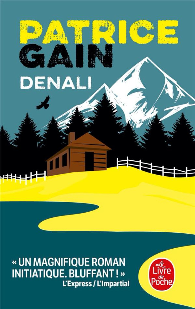 DENALI - GAIN PATRICE - LGF/Livre de Poche