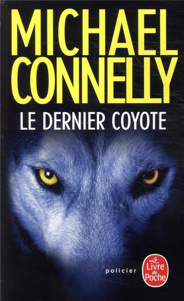 LE DERNIER COYOTE - CONNELLY MICHAEL - NC