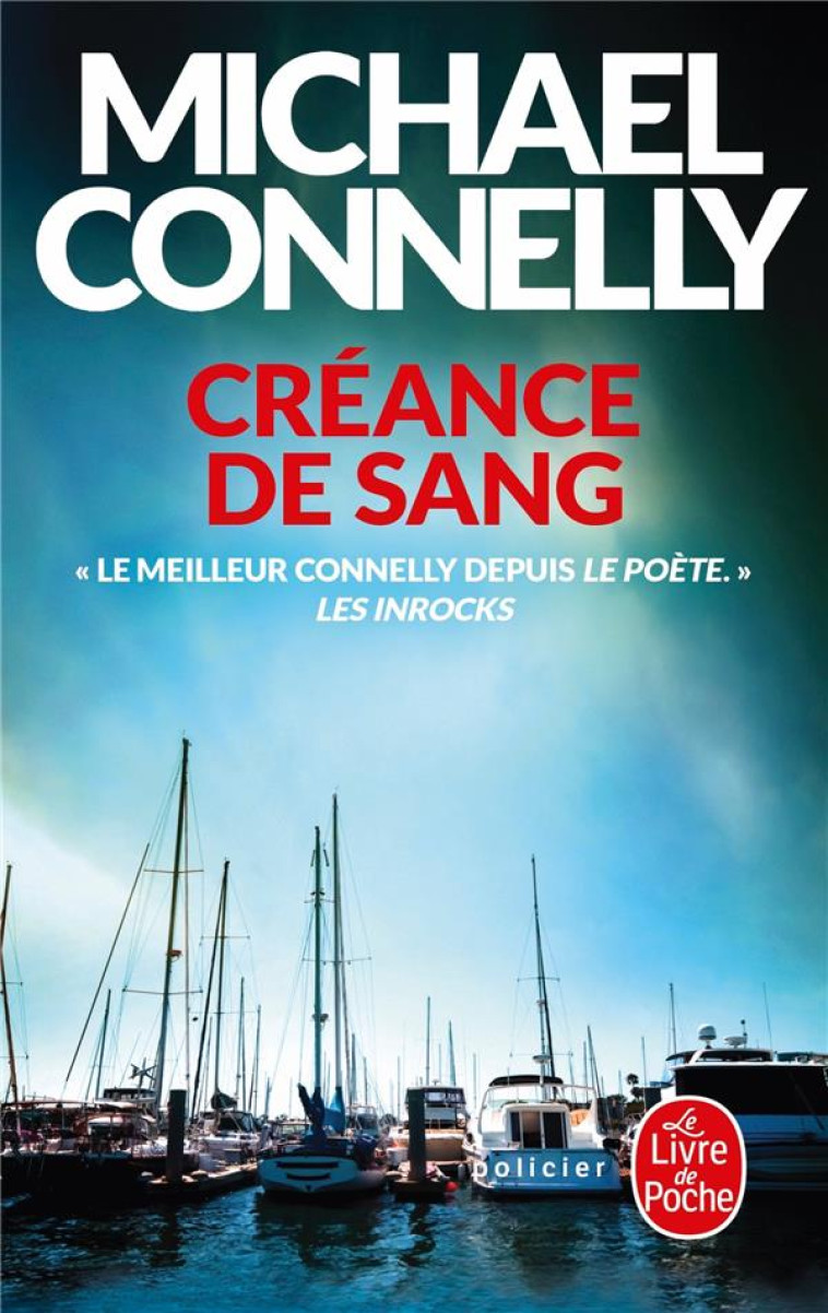 CREANCE DE SANG - CONNELLY MICHAEL - LGF/Livre de Poche