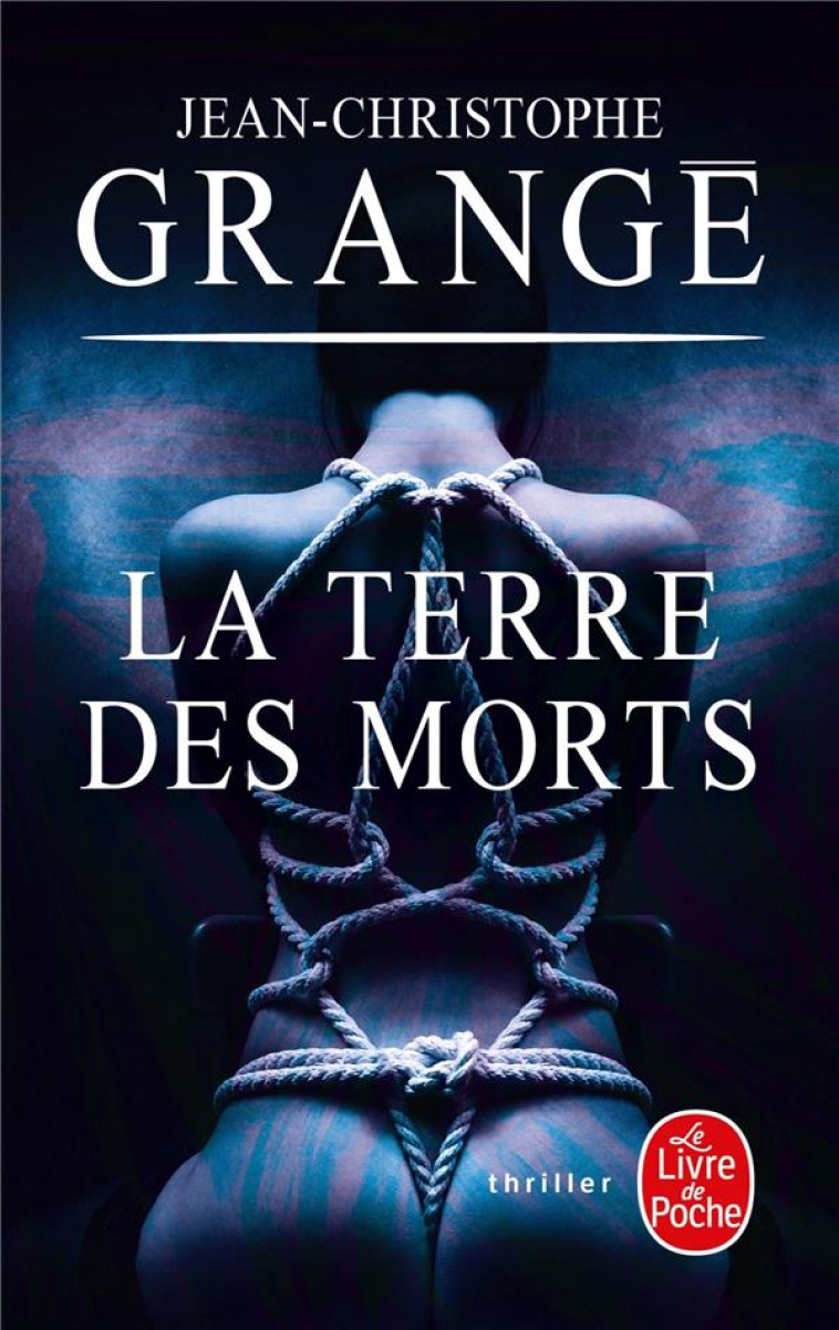 LA TERRE DES MORTS - GRANGE J-C. - NC