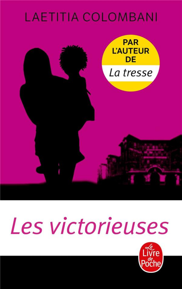 LES VICTORIEUSES - COLOMBANI LAETITIA - LGF/Livre de Poche