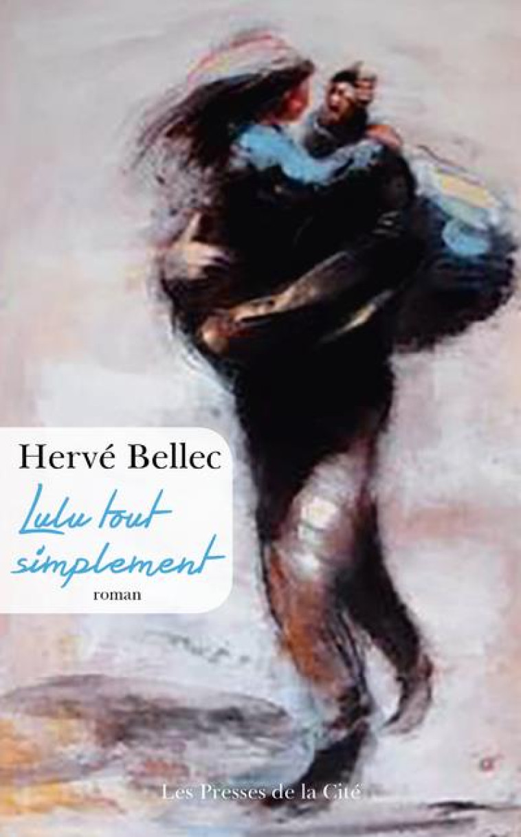 LULU TOUT SIMPLEMENT - BELLEC HERVE - PRESSES CITE