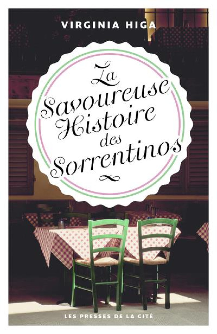 LA SAVOUREUSE HISTOIRE DES SORRENTINOS - HIGA VIRGINIA - PRESSES CITE