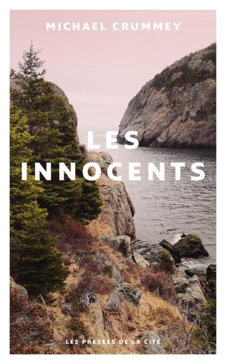 LES INNOCENTS - CRUMMEY MICHAEL - PRESSES CITE