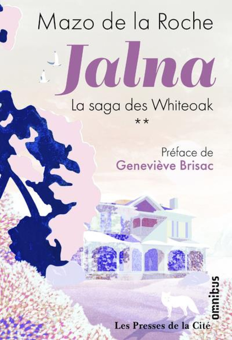 JALNA - TOME 2 - LA SAGA DES WHITEOAK - LA ROCHE/BRISAC - PRESSES CITE