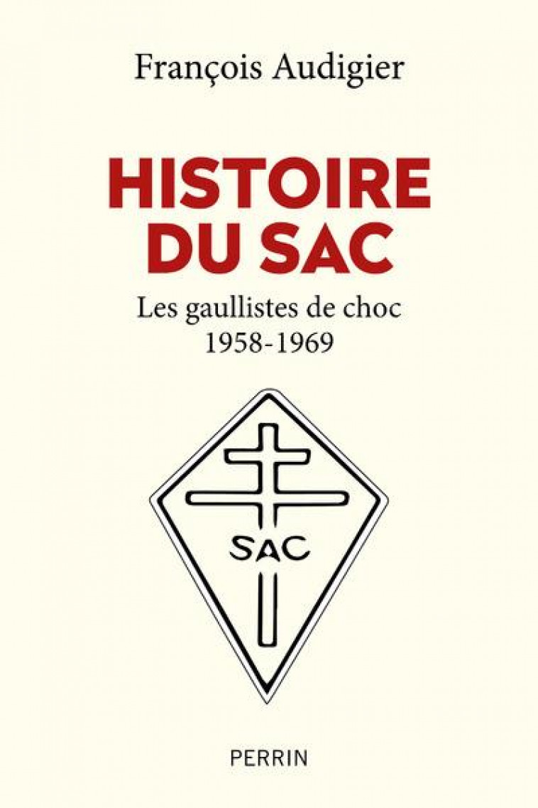 HISTOIRE DU SAC - AUDIGIER FRANCOIS - PERRIN