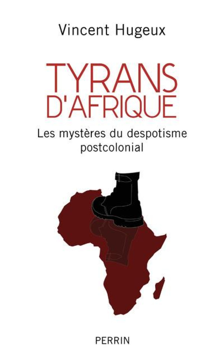 TYRANS D-AFRIQUE - HUGEUX VINCENT - PERRIN