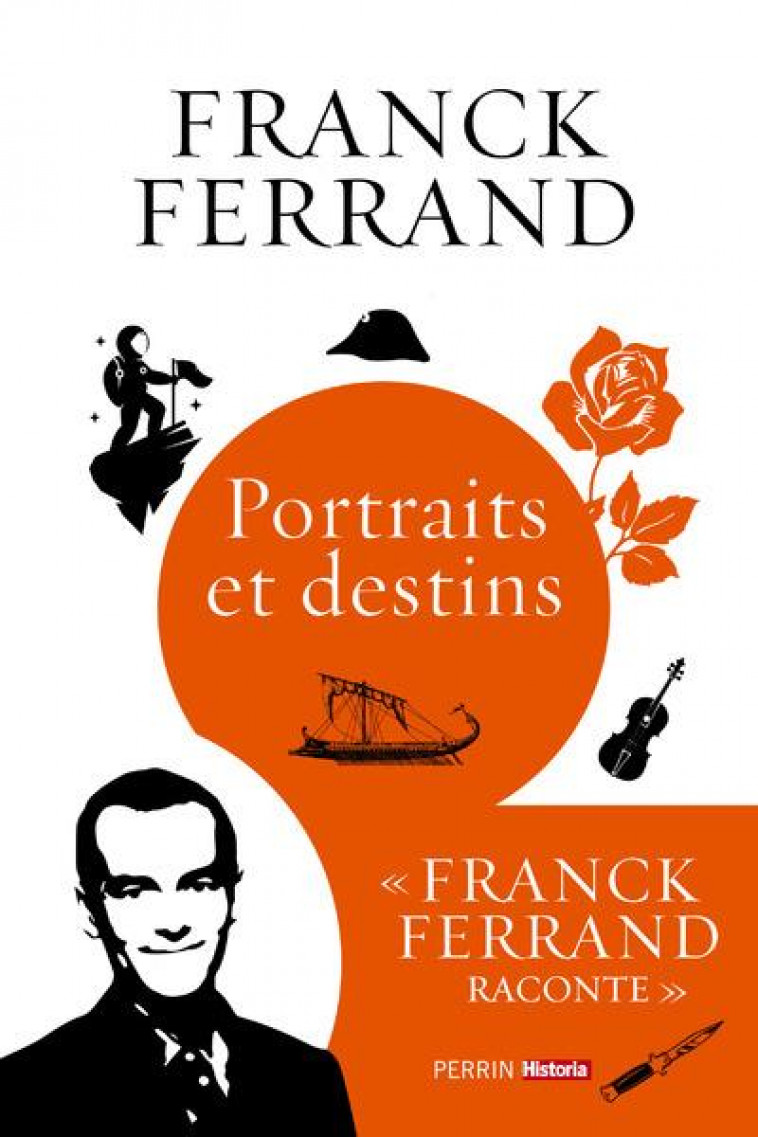 PORTRAITS ET DESTINS - FERRAND FRANCK - PERRIN