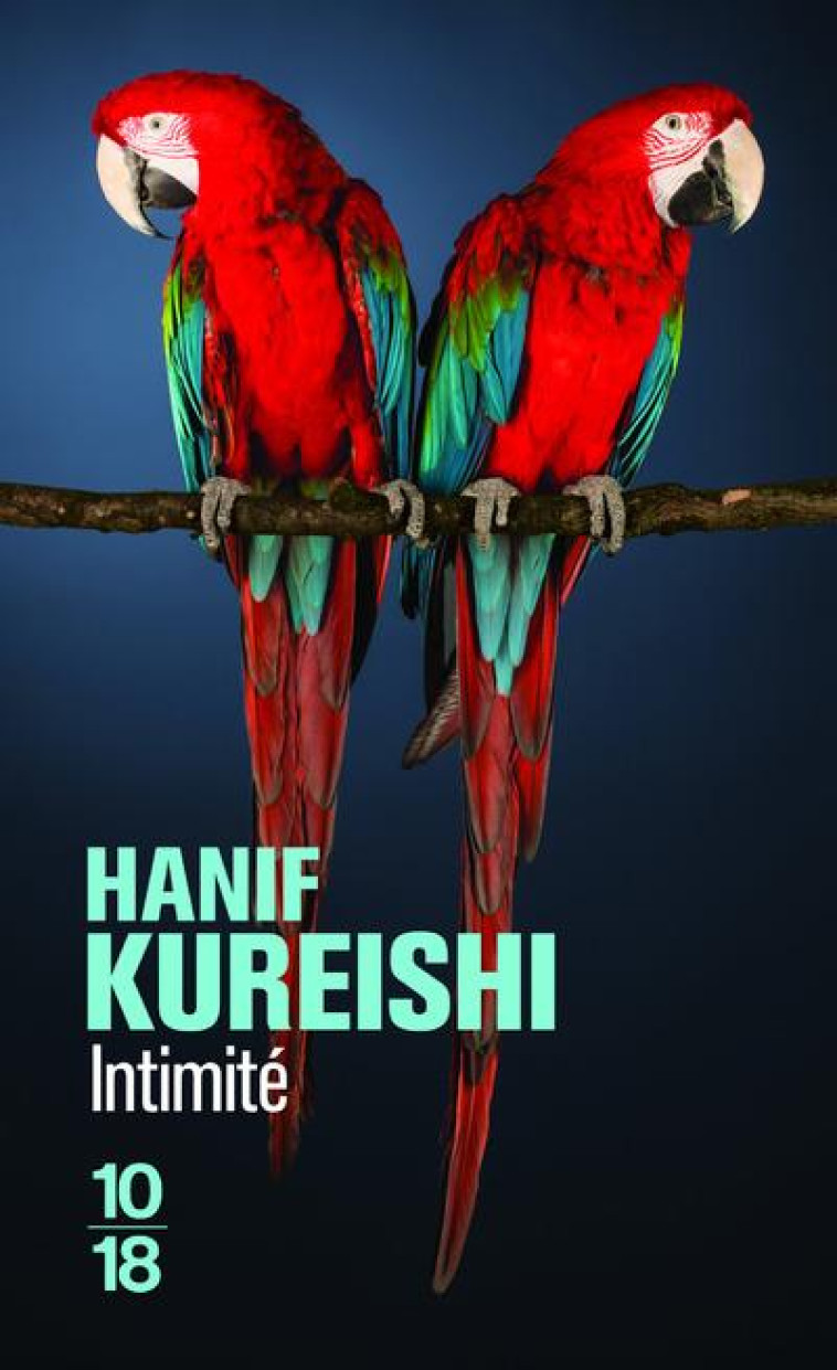 INTIMITE - KUREISHI HANIF - 10 X 18