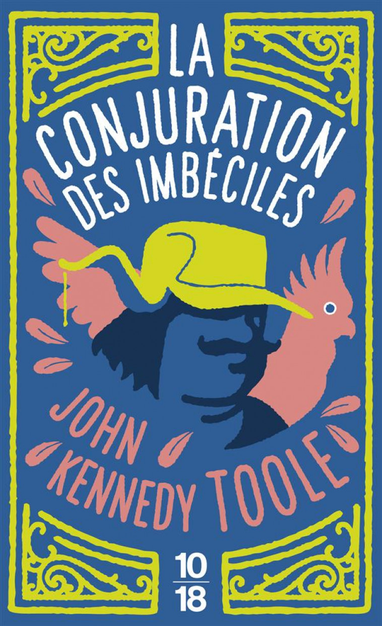 CONJURATION DES IMBECILES - TOOLE/PERCY - 10 X 18