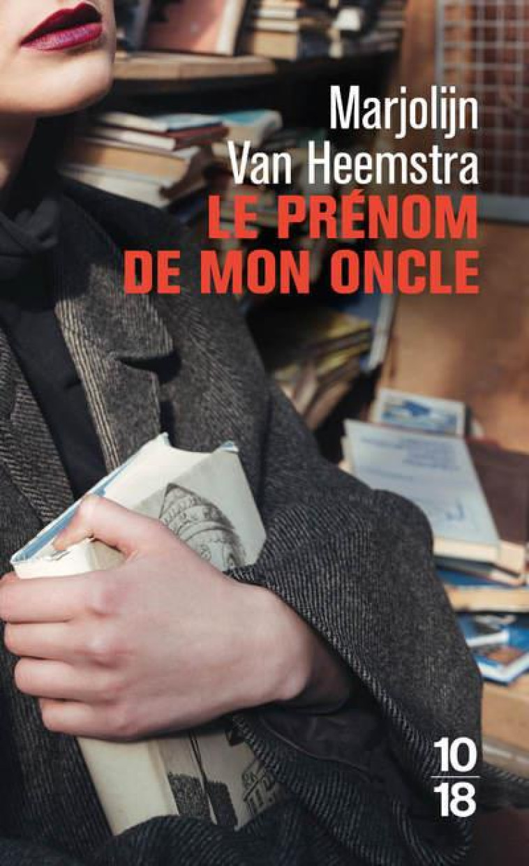 LE PRENOM DE MON ONCLE - HEEMSTRA M V. - 10 X 18