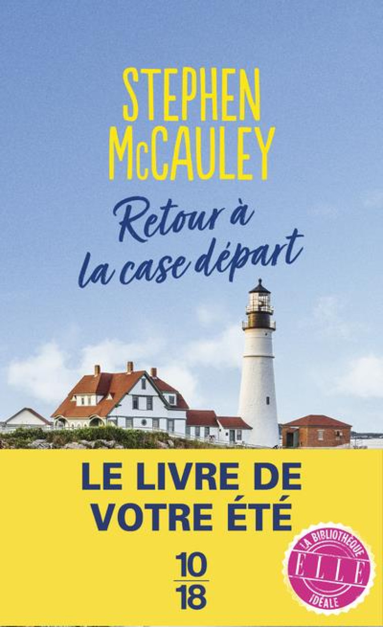 RETOUR A LA CASE DEPART - MCCAULEY STEPHEN - 10 X 18