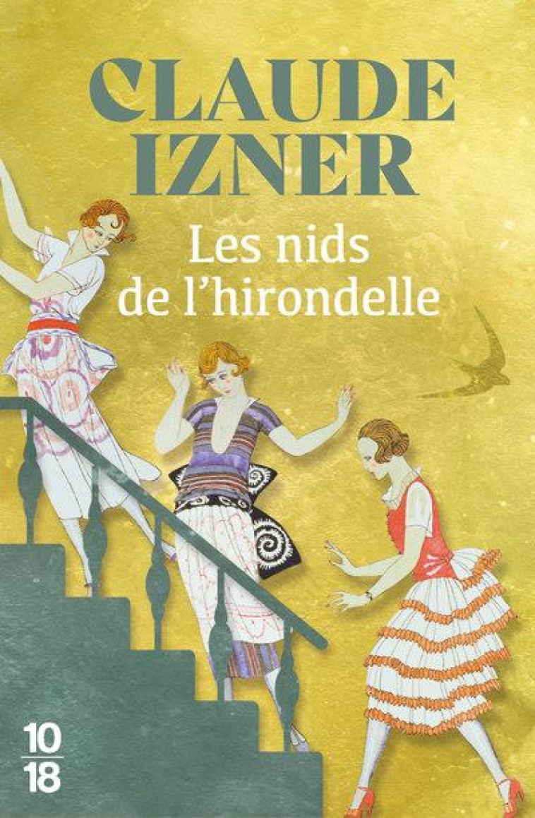 LES NIDS DE L-HIRONDELLE - IZNER CLAUDE - 10 X 18