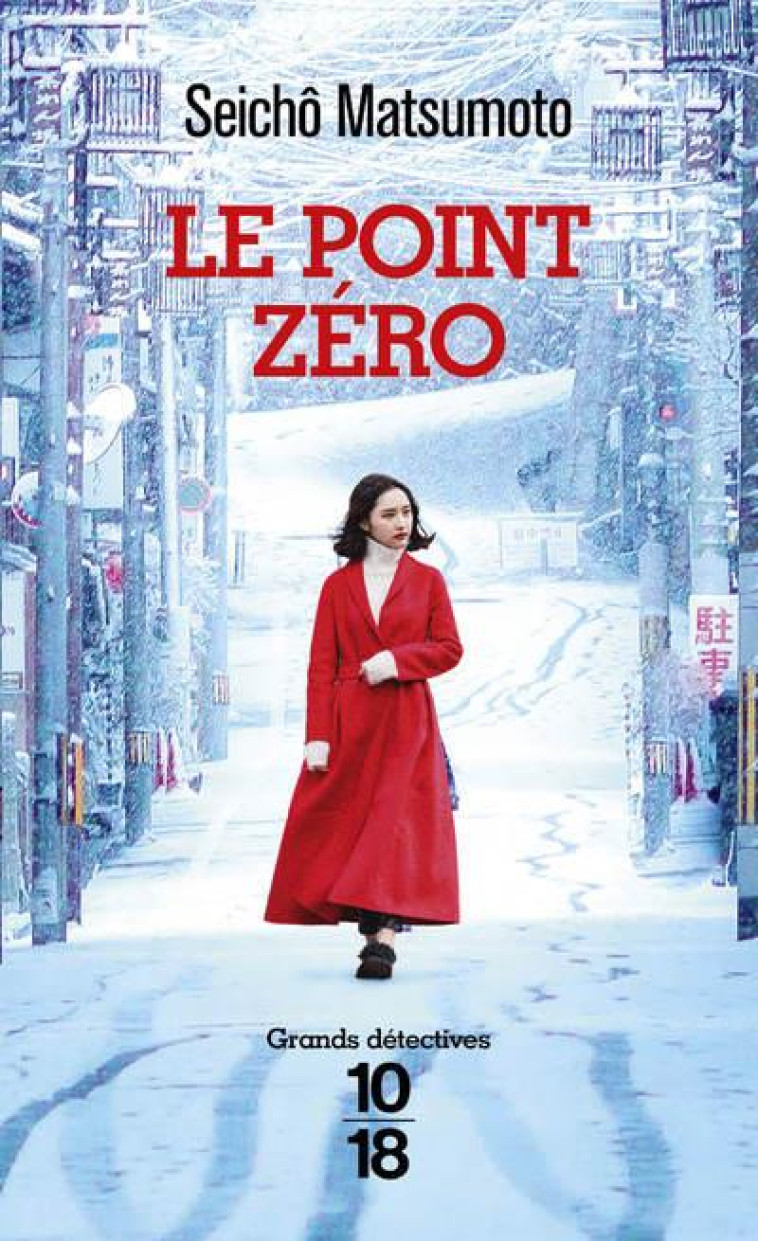 LE POINT ZERO - MATSUMOTO SEICHO - 10 X 18