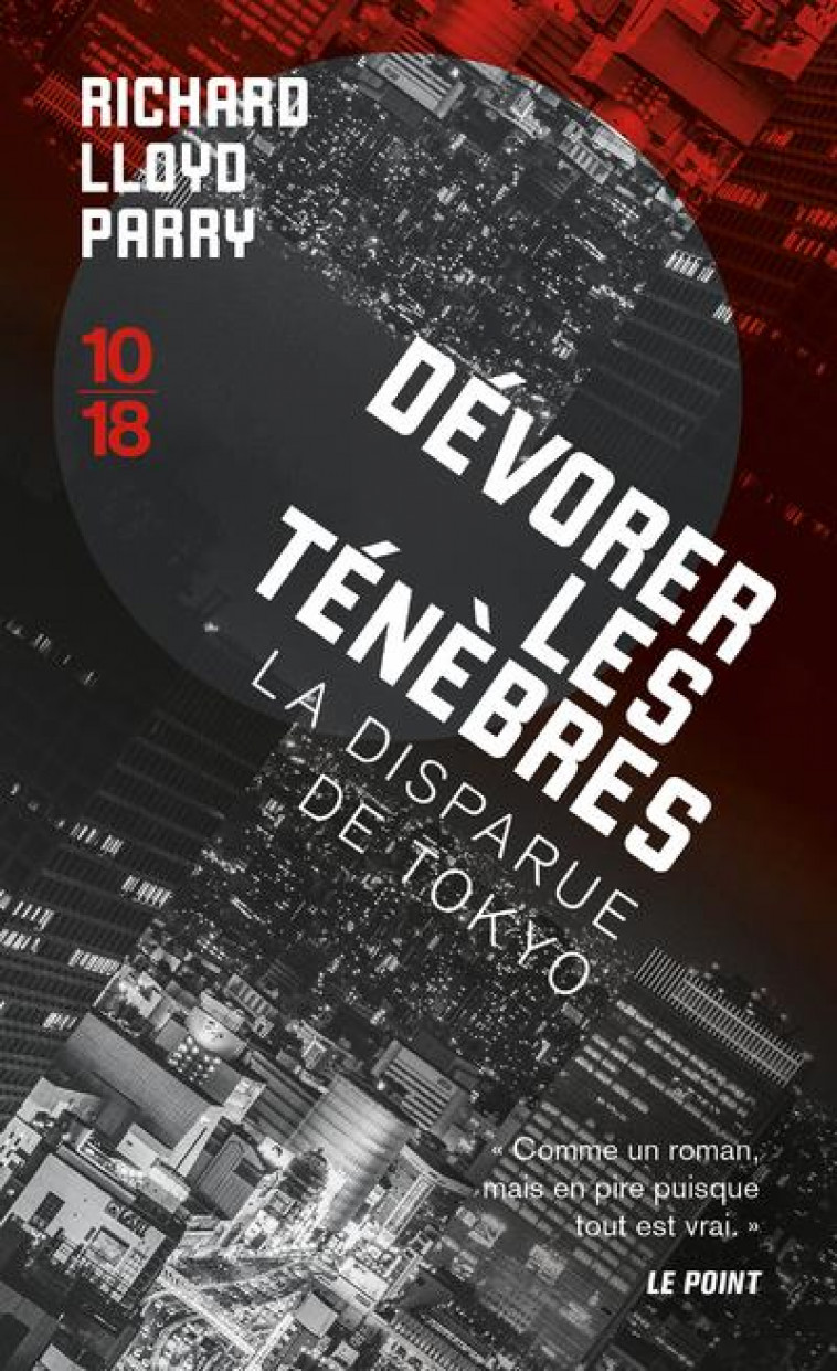 DEVORER LES TENEBRES - LLOYD PARRY RICHAR - 10 X 18