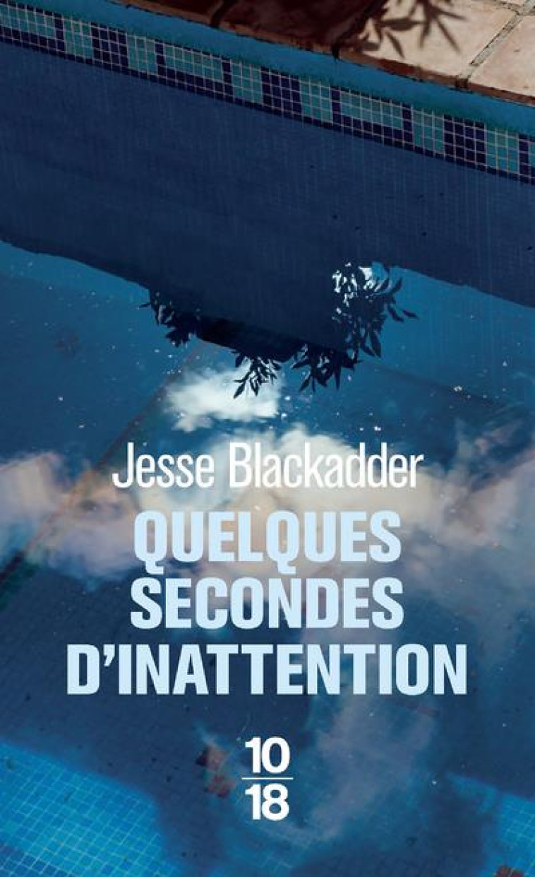 QUELQUES SECONDES D-INATTENTION - BLACKADDER JESSE - 10 X 18