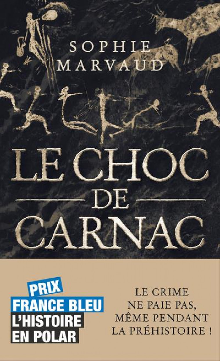 LE CHOC DE CARNAC - MARVAUD SOPHIE - 10 X 18